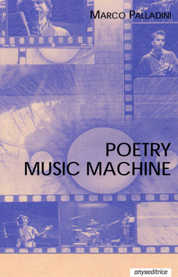 Poetry Music Machine, Marco Palladini
